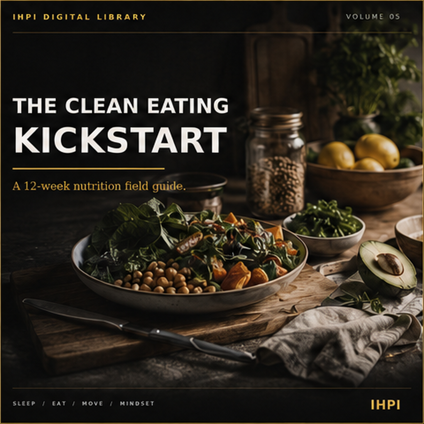 The Clean Eating Kickstart